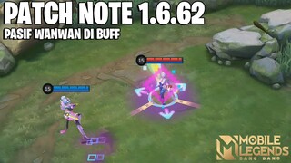 WANWAN REVAMP, GUINEVERE BUFF, HILDA BUFF, MARTIS BUFF, HYLOS NERF - PATCH NOTE 1.6.62 MLBB