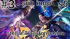 Stellar Transformation S5 episode 3 sub indo