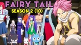 Tóm Tắt Anime: Hội Pháp Sư (season 2 Phần 10) Mọt Wibu