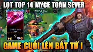 [LMHT Tốc Chiến] Top 14 Jayce Trận Cuối Lên Rank Bất Tử 1 Cực Try Hard