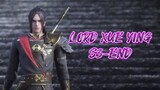 LORD XUE YING S3-END