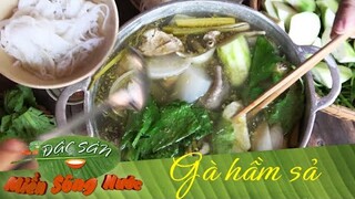 GÀ HẦM SẢ - Món ngon miệt vườn | Đặc sản miền sông nước