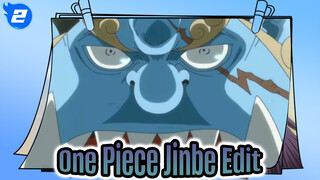 Jinbe: Ta muốn trở thành thành viên hải tặc! Làm gì mà sợ ngươi!_2