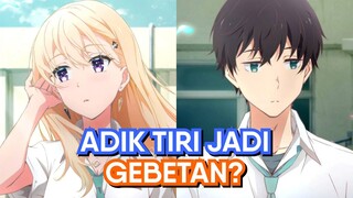 KETIKA ADIK TIRI JADI GEBETAN! Pembahasan Anime Gimai Seikatsu