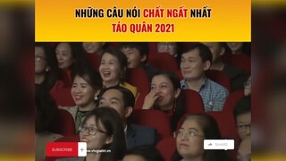 Những câu nói chất ngất nhất Táo Quân 2021 p2