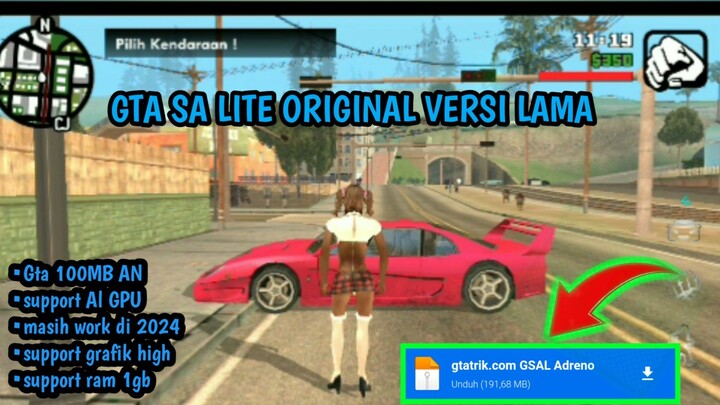 100MB Support All GPU‼️ Download GTA SA lite Original Versi Lama Masih Work di tahun 2024