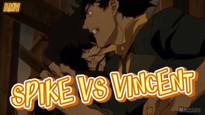 SPIKE VS VINCENT | Cowboy Bebop [AMV]