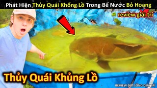 Phát Hiện Thủy Quái Khổng Lồ Khó Tin Trong Bể Nước Bỏ Hoang Bí Ẩn || Review Giải Trí Đời Sống