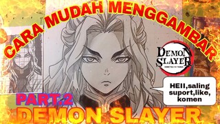 CARA yg sangat mudah menggambar anime DEMON SLAYER part.2