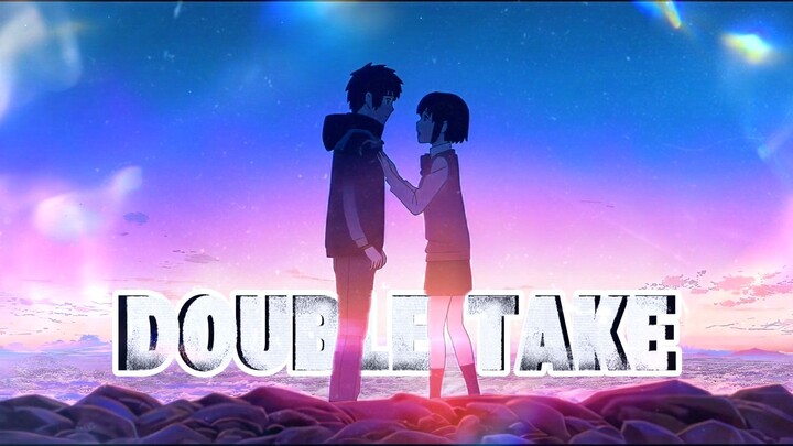 Double take - (AMV) Kimi No Nawa