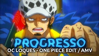 🎉 PROGRESSO「 Anime Trap Edit 」One Piece | Open Collab do Loques