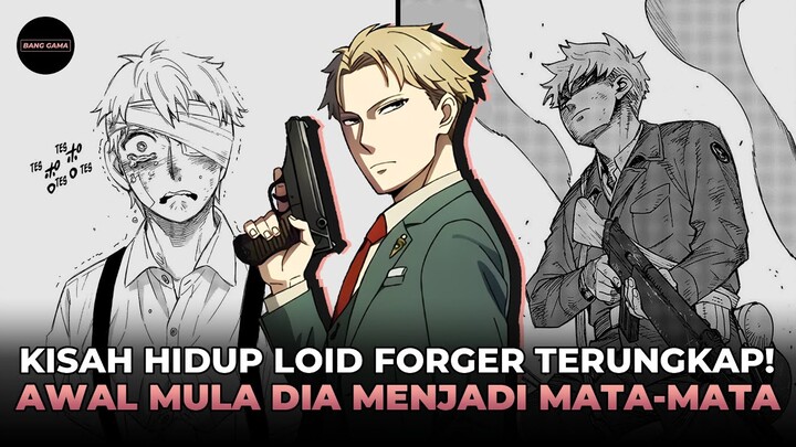 KISAH HIDUP LOID FORGER TERUNGKAP! AWAL MULA DIA MENJADI MATA-MATA!!! - Alur Cerita Spy x Family