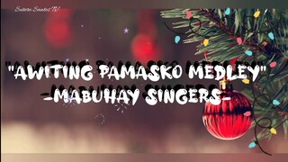Pamaskong Awitin Medley  Mabuhay Singers | PASKO sa Nayon