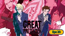 Great Pretender Episode 20 Sub Indo