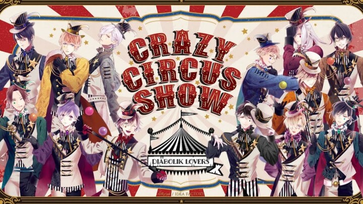 【DIABOLIK LOVERS】CRAZY CIRCUS SHOW PV