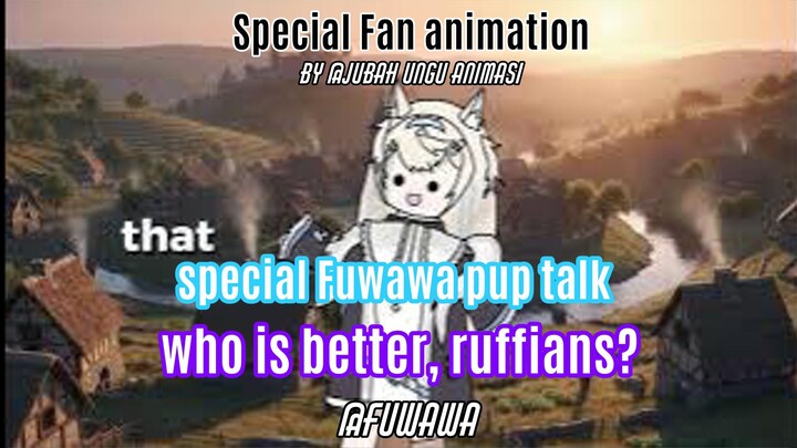 special edition Fuwawa pup Talk