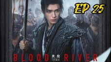 EP 25 Blood River