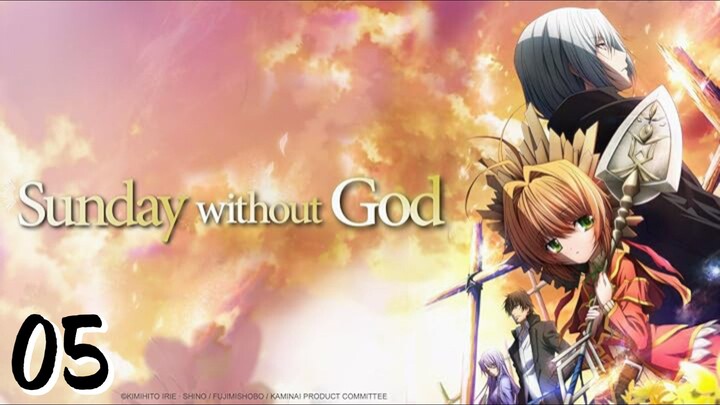 [EP05]Kamisama no Inai Nichiyōbi