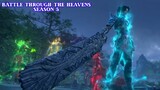 Battle Through The Heavens Season 5 - informasi cerita  episode 01 - 52