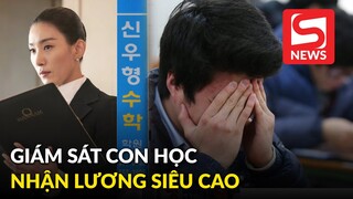 Giám sát con học cho giới thượng lưu Hàn, chỉ ngồi im vẫn kiếm gần 20 triệu/ tháng?