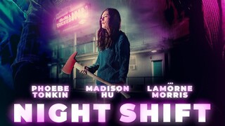 Night Shift  - Phụ đề tiếng Việt
