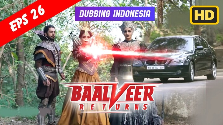 Baalveer Returns Episode 26 Bahasa Indonesia || Baalveer Returns ANTV Dubbing Indonesia