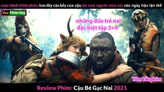 Hành trình Gian Khổ của cậu bé nửa Người nửa Nai _Review phim Cậu Bé Gạc Nai 3 4