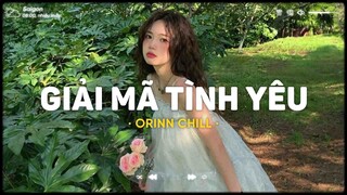 Nhất Trên Đời, 11 Giờ 11 Phút, Ghosting, 4 Mùa Thương Em - Chiếc Nhạc Chill Lofi Hot TikTok 2023