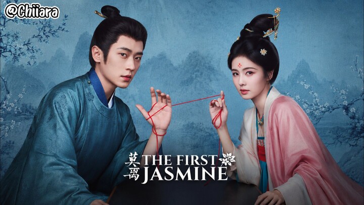 {Sub Indo} The First Jasmine Eps 33