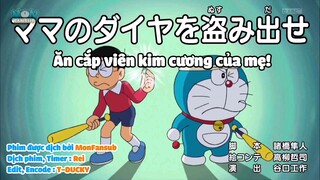 [DORAEMON VIETSUB]Ăn Cắp Viên Kim Cương Của Mẹ - Shizuka Nằm Trong Chiếc Túi