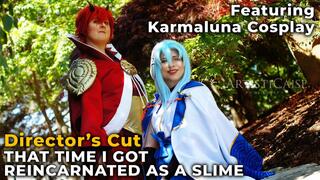 THAT TIME I GOT REINCARNATED AS A SLIME - FEAT. KARMALUNA COSPLAY - COSPLAY SKIT - DIRECTOR'S CUT