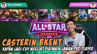 KAPAN LAGI BISA CASTERIN  BKENT LAWAN PRO PLAYER!! TERNYATA KALO DIA SERIUS BOLE" SKILLNYA!!