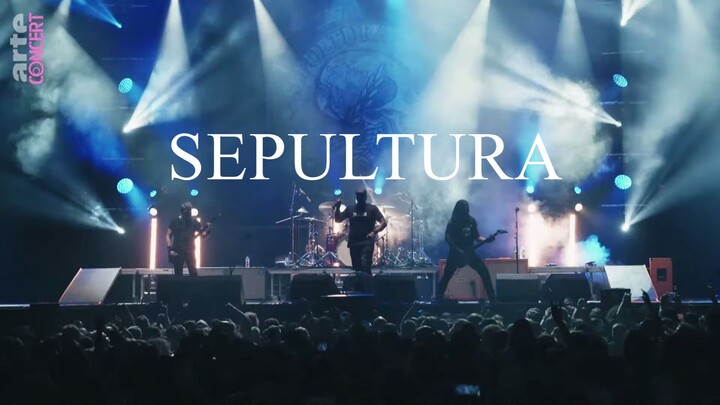 Sepultura - Hellfest 2022 – @ARTE (FULL Concert)