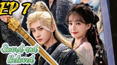 [ENG] EP 7 Sword and Beloved