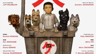 Isle of Dogs Watch Full Movie : Link In Description