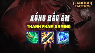 Thanh pham Gaming  -  Đấu trường chân lý đội hình cuồng long  -  Rồng hắc ám