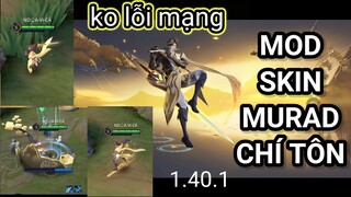 Mod skin murad chí tôn thần kiếm đầy đủ âm thanh hiệu ứng có biến về . max setting cho máy yếu