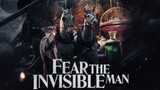 Fear The Invisible Man 2023 Full Movie HD