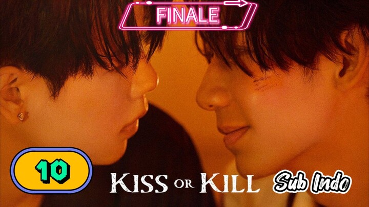 Kiss or Kill (2026) Episode 10 kisskh indo
