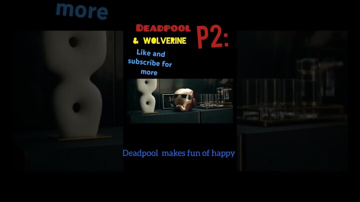 Deadpool& Wolverine full movie p2:Deadpool makes fun of happy#avengers#marveluniverse #marvel