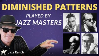 DIMININISHED PATTERNS- Played by the Jazz Masters- "Fly Me To The Moon Tutorial"