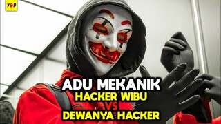 Dikira Wibu Ternyata Suhu !! Adu Mekanik Hacker Wibu VS Dewa Hacker - ALUR CERITA FILM Who Am I