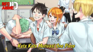 Kata Kata Motivasi Karakter One Piece