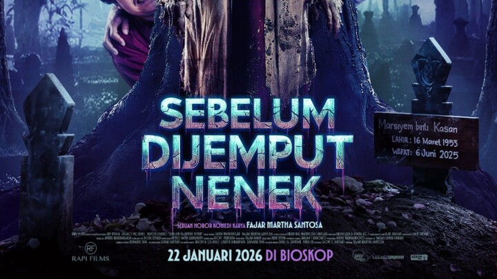 Asli_Film Horror SEBELUM DIJEMPUT NENEK_2026