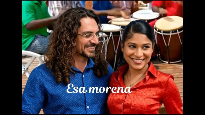 Esa morena