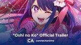 Oshi no Ko Official Trailer