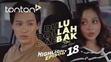 Dulu Dollah Daebak Episod 18