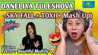 DANELIYA TULESHOVA - SKYFALL + TOXIC (MASHUP) || FILIPINA REACTS