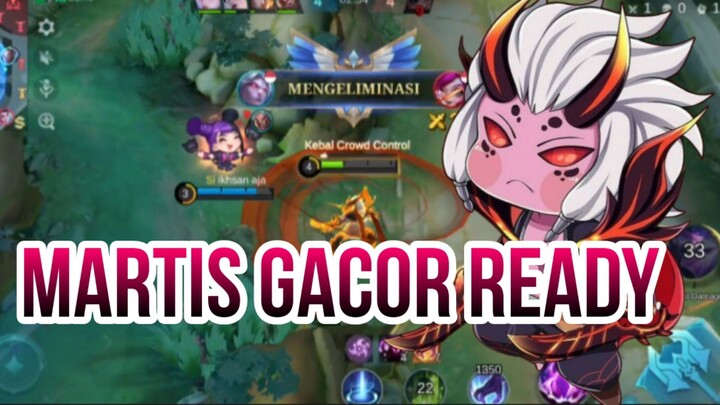 MARTIS GACOR READY