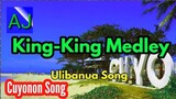 King-King/Solteros/Batang Dagara Medley - Ulibanua Song (Cuyonon Famous Folk Song with Lyrics HD)
